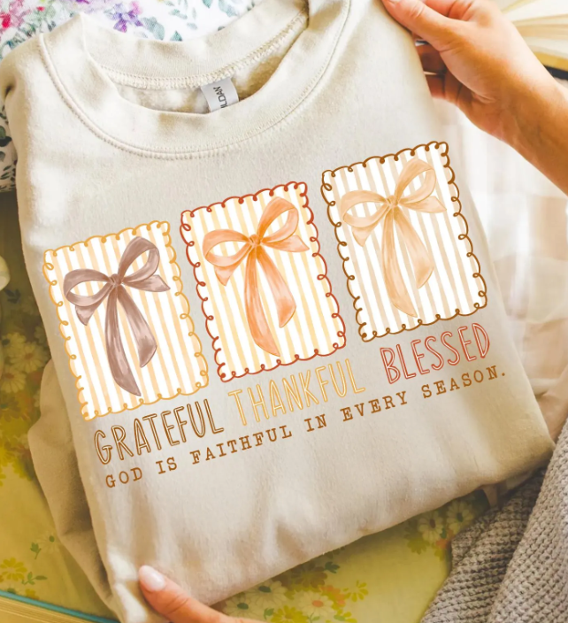 Grateful - Thankful - Blessed Sweatshirt