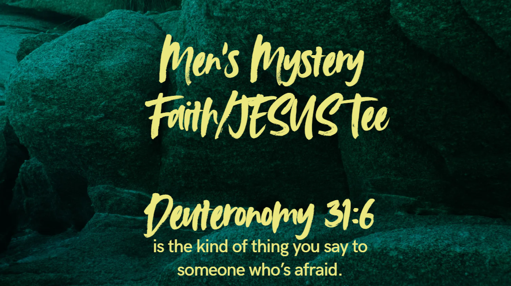 MENS- Faith/Jesus - 2 Mystery Tee